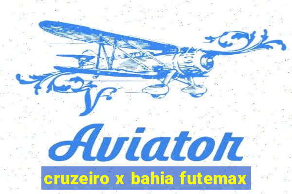 cruzeiro x bahia futemax